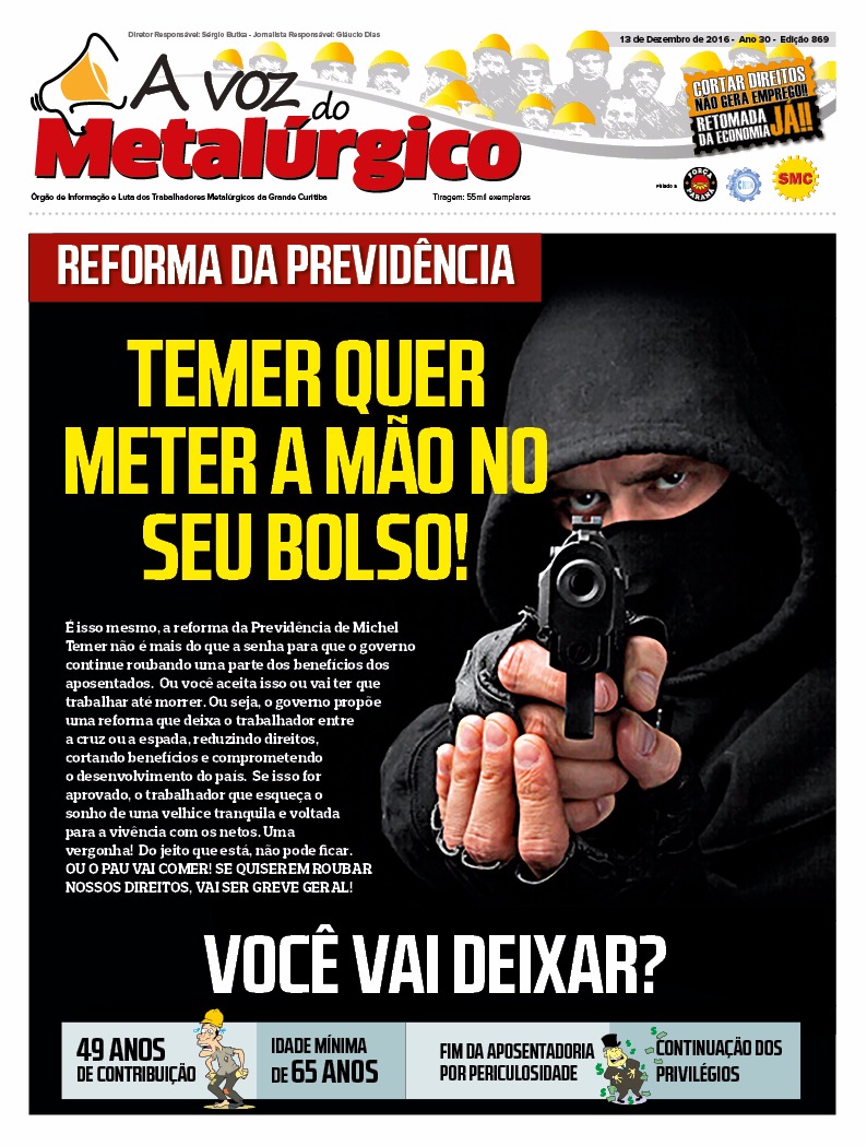 Nova edição do jornal dos METALÚRGICOS DA GRANDE CURITIBA critica reforma da previdência do governo! Confira!