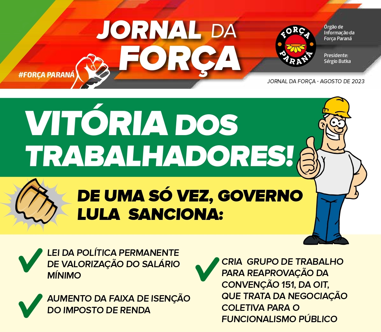 Jornal da Força-PR destaca a concretização de propostas do movimento sindical
