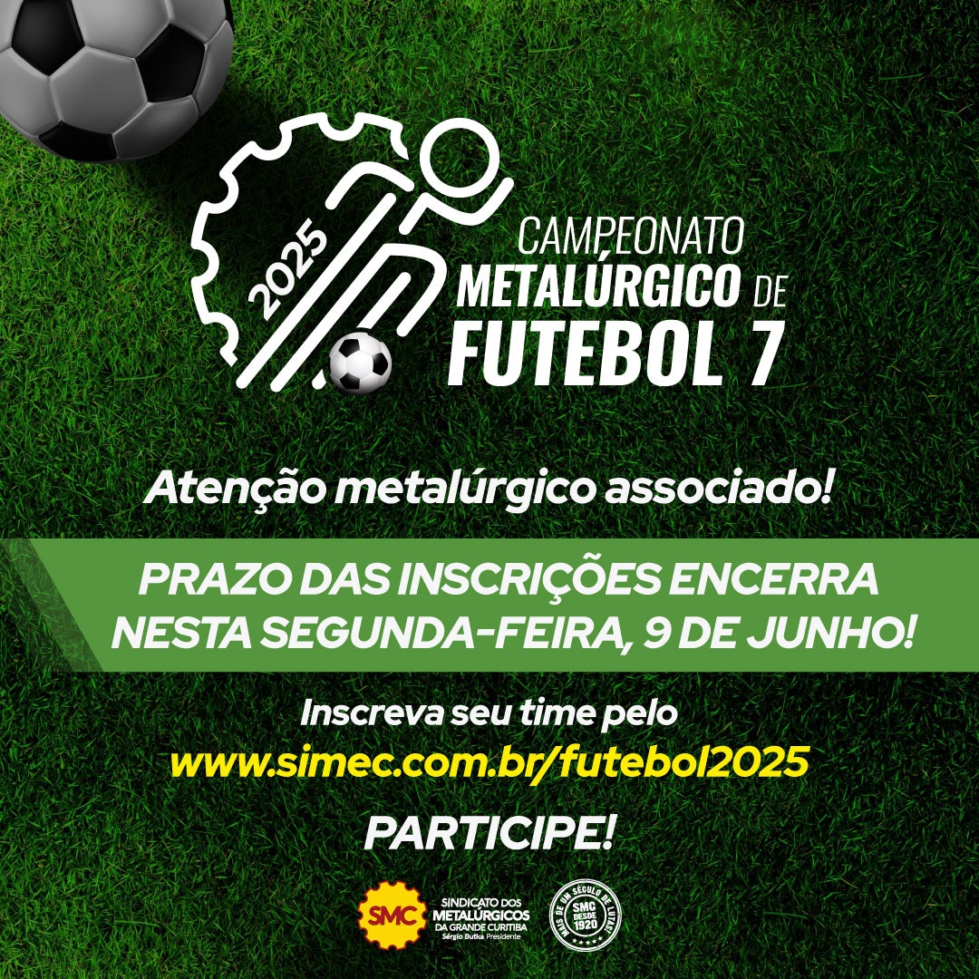 Não deixe para os 49 do 2º tempo! Inscreva seu time no Campeonato Metalúrgico de Futebol 7! Dia 9 de junho encerra o prazo de inscrição!