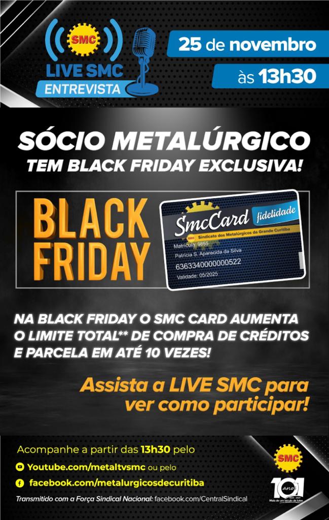 Live SMC: Sócio metalúrgico tem Black Friday exclusiva!