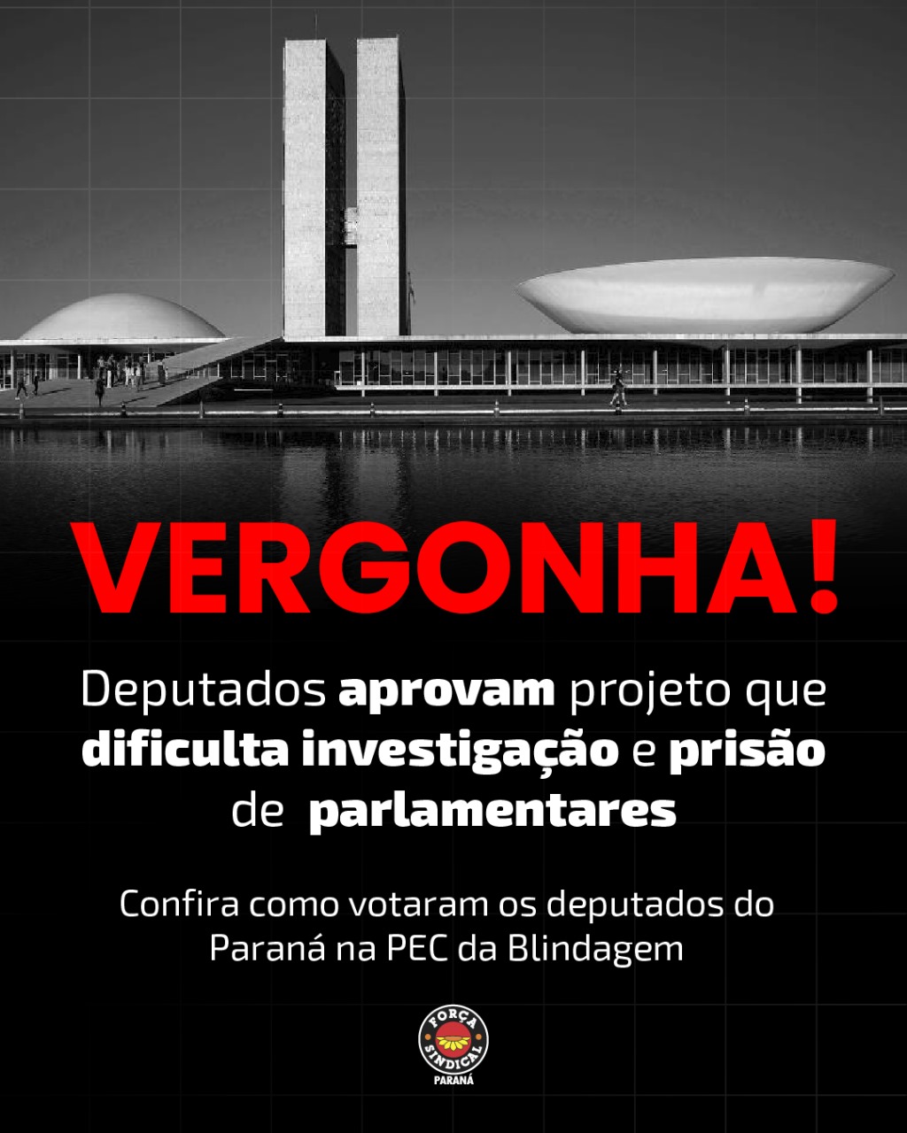 VERGONHA: DEPUTADOS APROVAM PEC QUE DIFICULTA INVESTIGAÇÃO E PRISÃO DE PARLAMENTARES