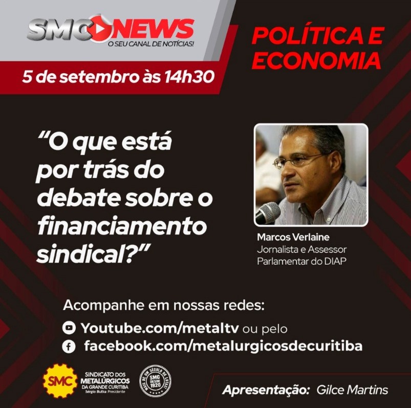 SMC News Política e Economia põe luz ao debate sobre o financiamento sindical