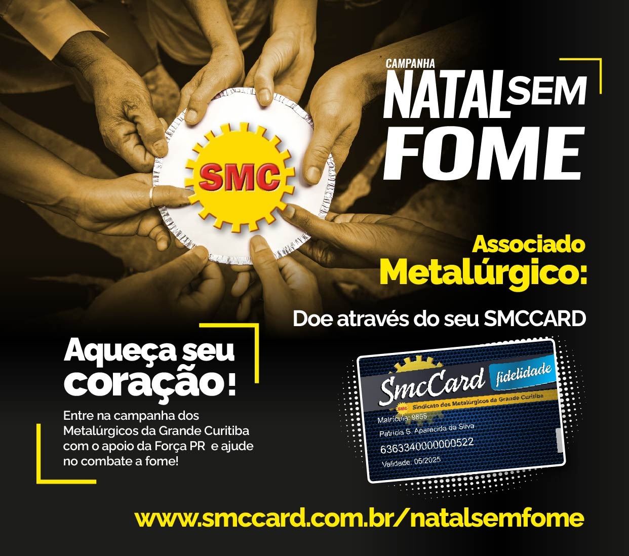 ASSOCIADO DO SINDICATO: CONTRIBUA COM A CAMPANHA NATAL SEM FOME PELO SMCCARD FIDELIDADE