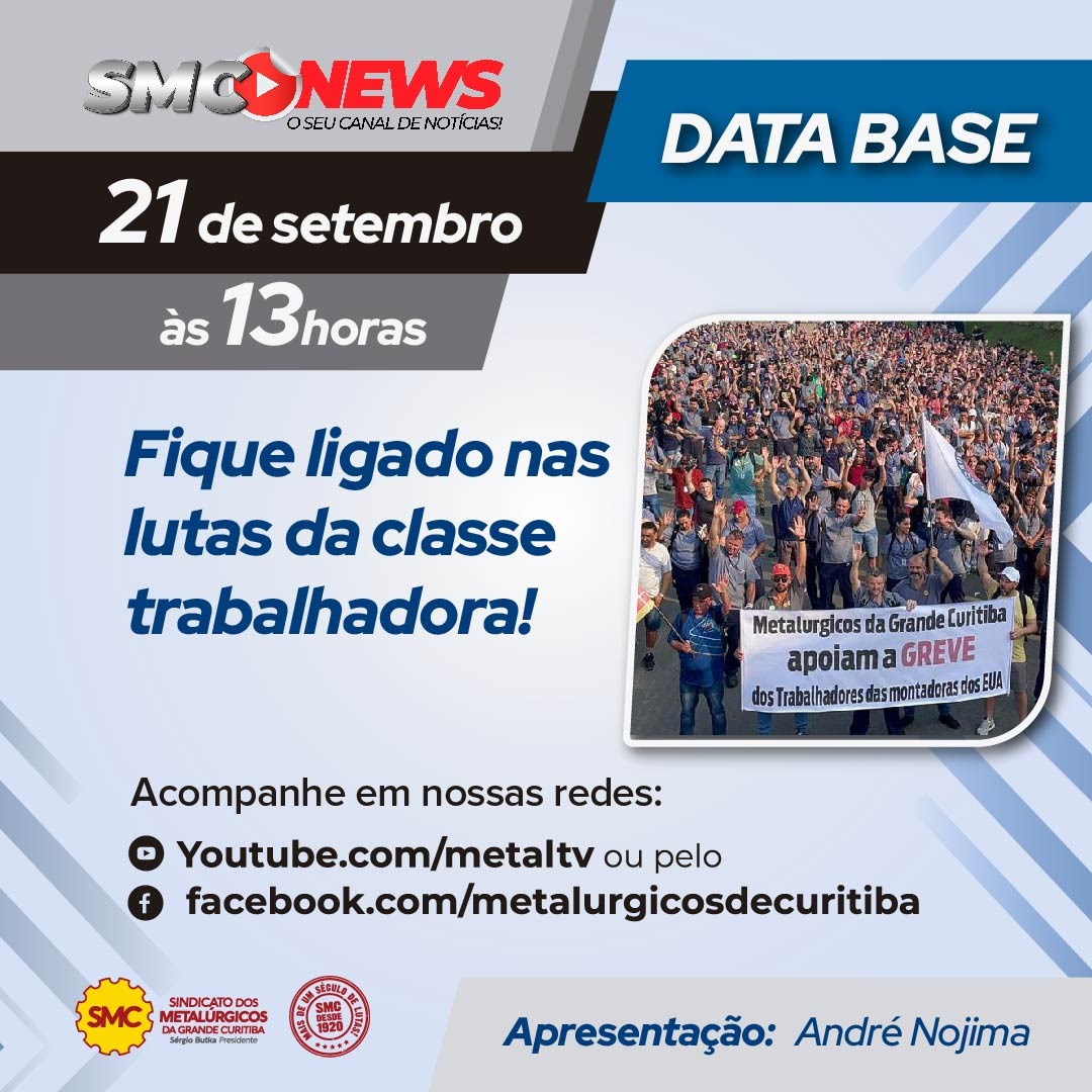 SMC NEWS DATA-BASE: FIQUE LIGADO NAS LUTAS DA CLASSE TRABALHO