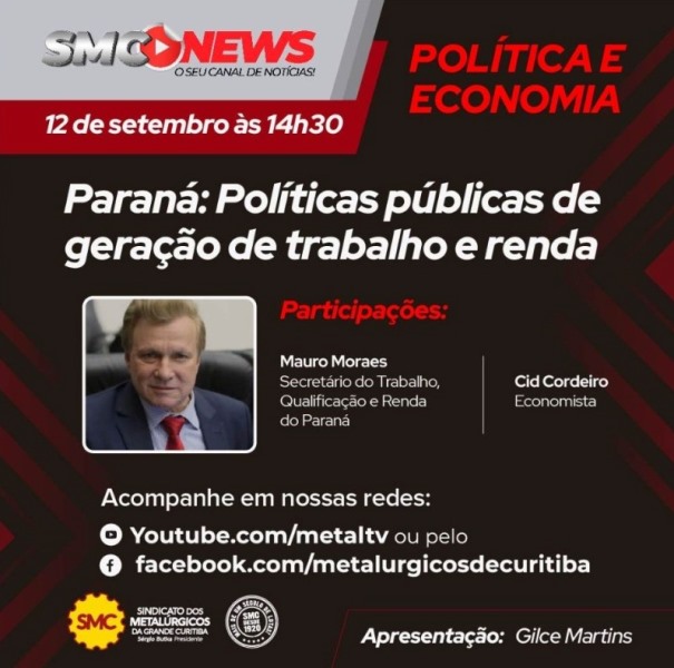 SMC NEWS DEBATE Políticas públicas de geração de trabalho e renda no PARANÁ