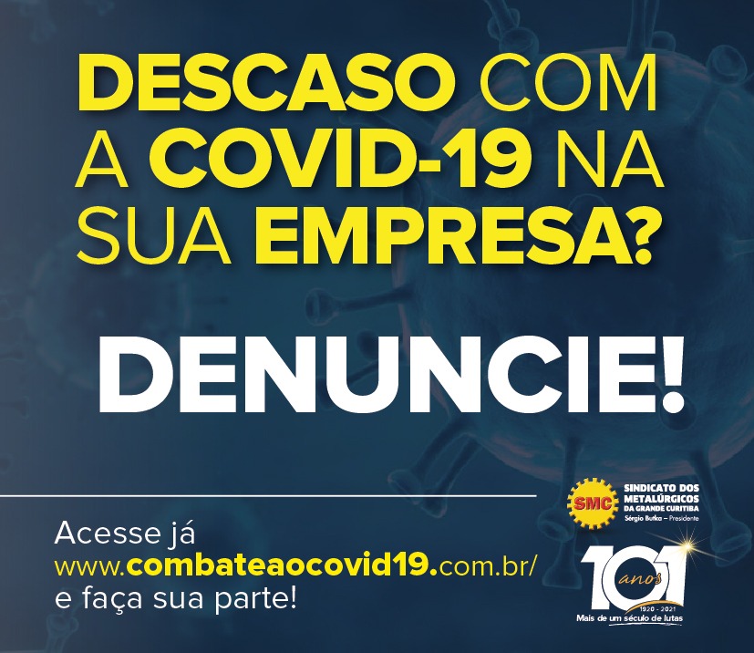 Viu descaso com a Covid-19 na sua empresa? Denuncie no canal do SMC!