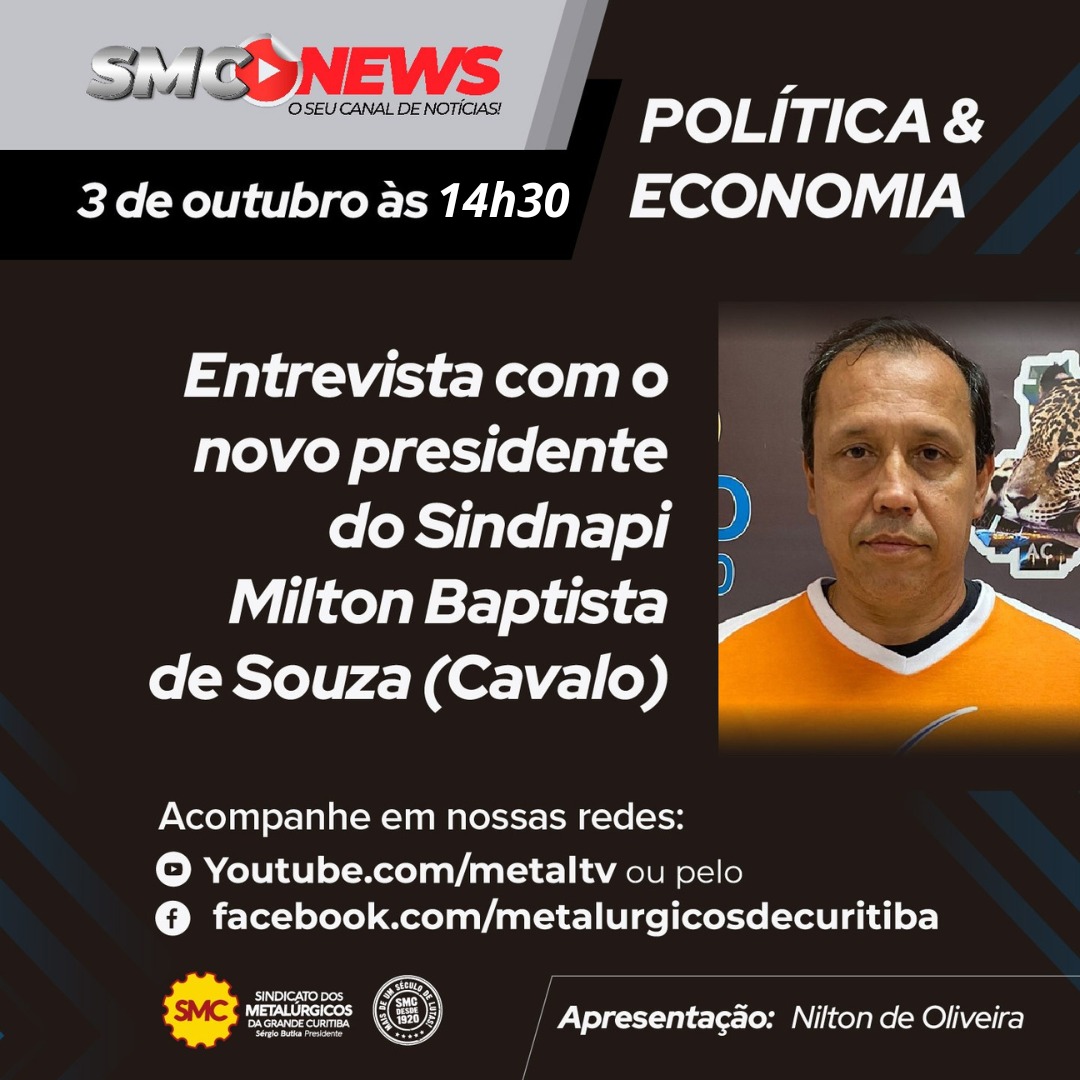 SMC News Política e Economia entrevista novo presidente do Sindnapi