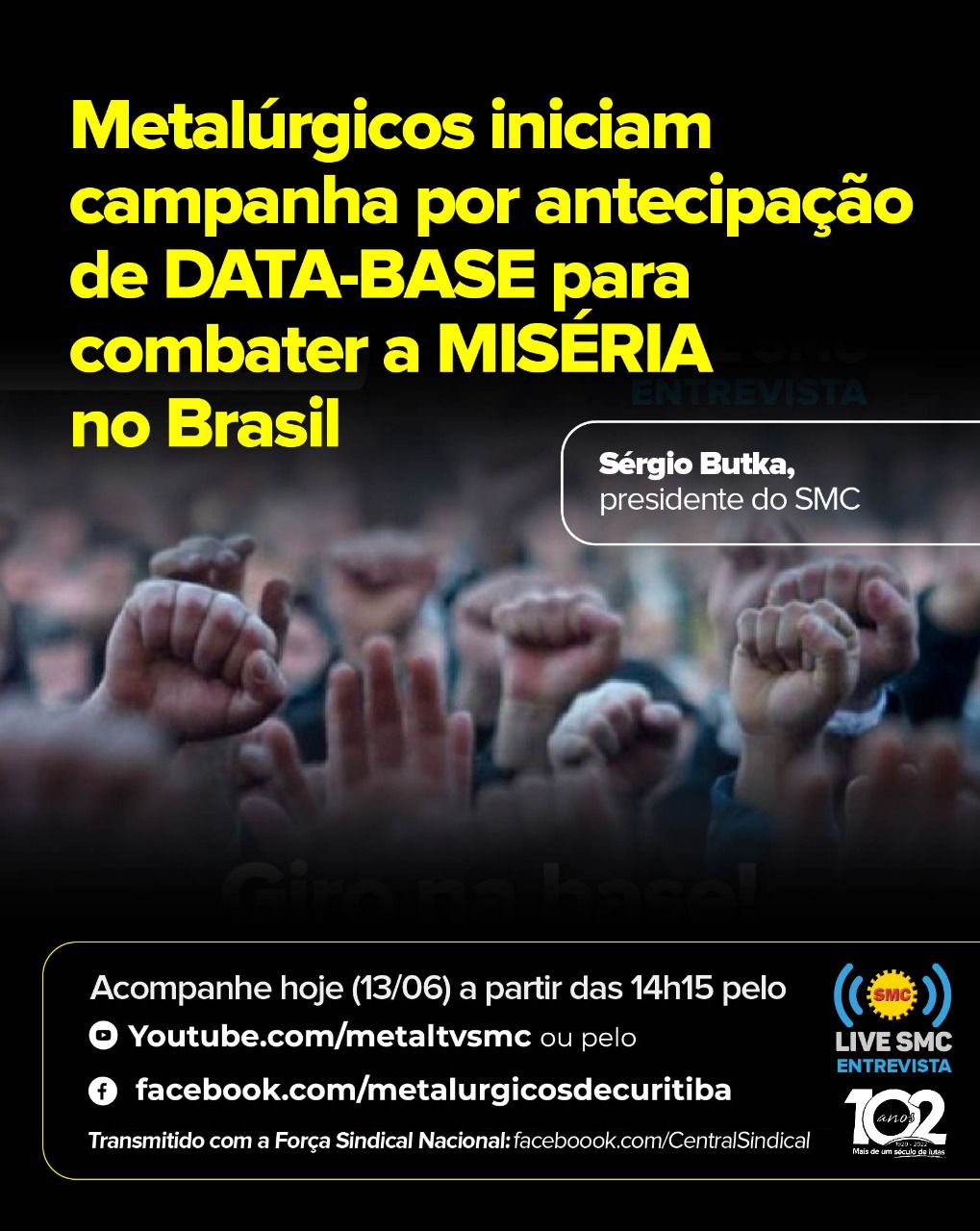 Live SMC: Sérgio Butka fala sobre campanha por antecipação de data-base para combater a miséria no Brasil
