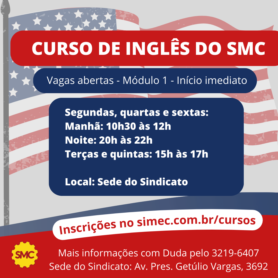 CURSO DE INGLÊS DO SMC: VAGAS ABERTAS PARA O MÓDULO INICIAL