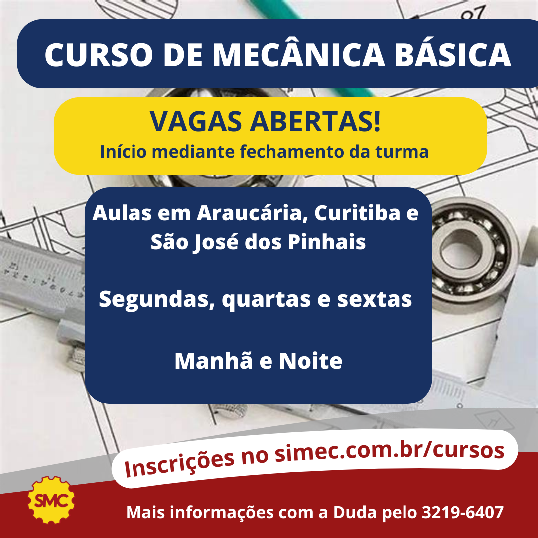 Incrições  ABERTAS PARA O CURSO DE MECÂNICA BÁSICA DO SMC