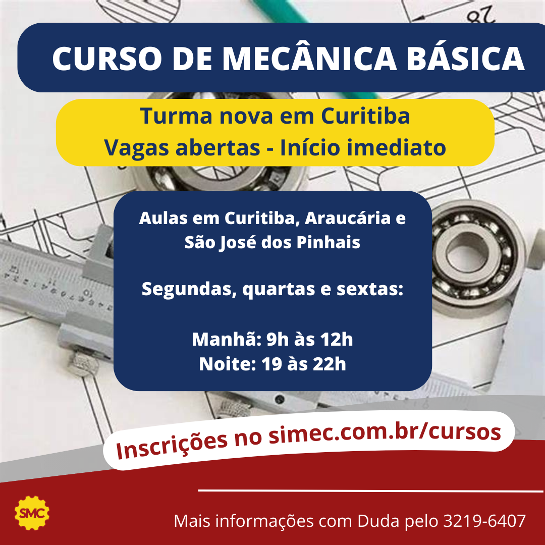 CURSO DE MECÃNICA BÁSICA DO SMC: VAGAS ABERTAS PARA INÍCIO IMEDIATO