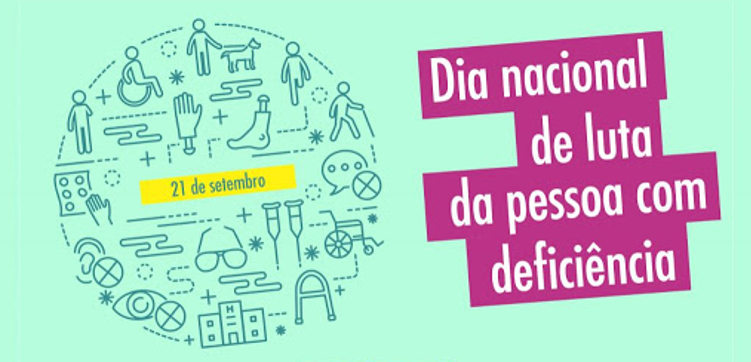 21 de setembro – Dia Nacional de Luta das Pessoas com Deficiência