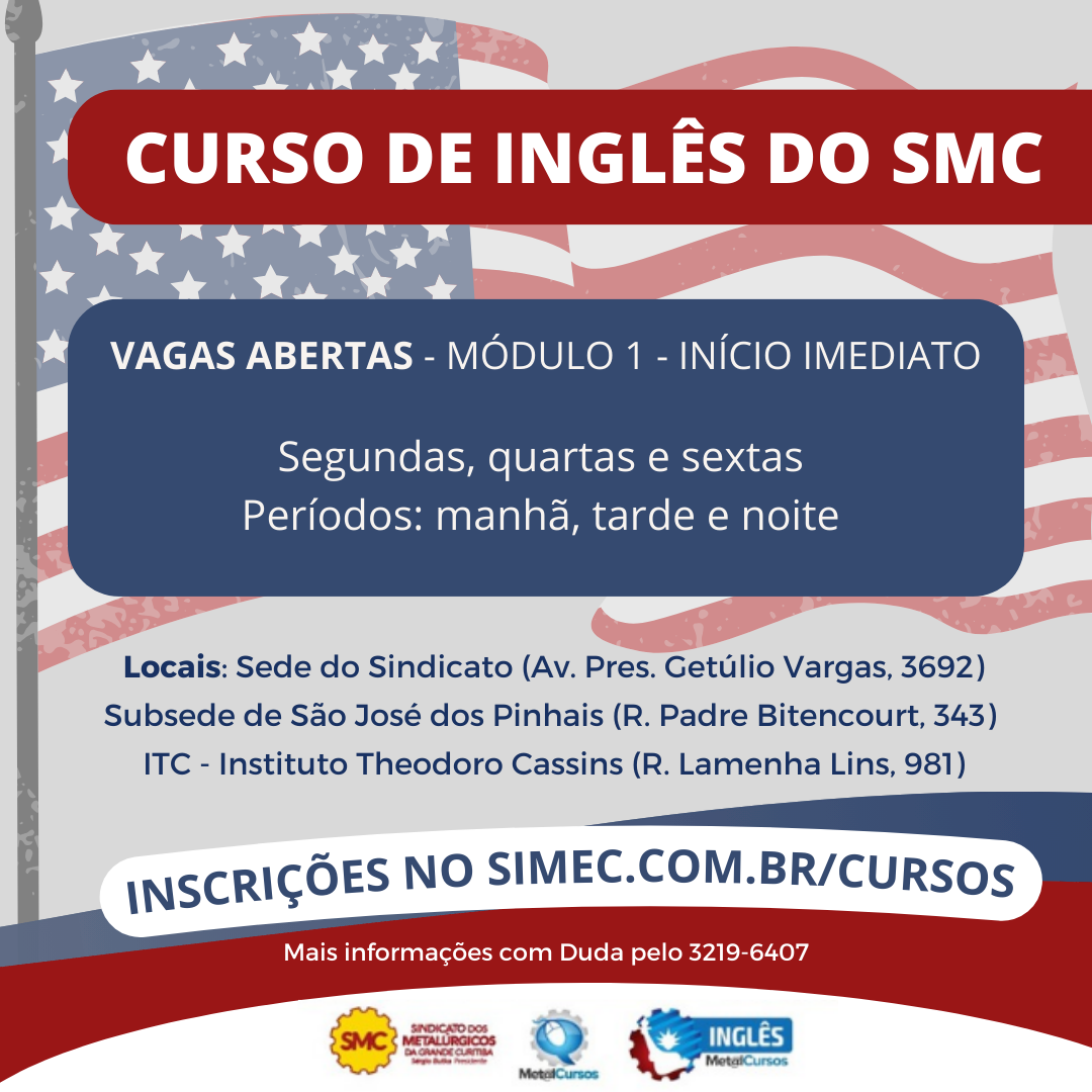  CURSO DE INGLÊS DO SMC: VAGAS ABERTAS PARA O MÓDULO INICIAL EM CURITIBA E SÃO JOSÉ DOS PINHAIS - INÍCIO IMEDIATO!