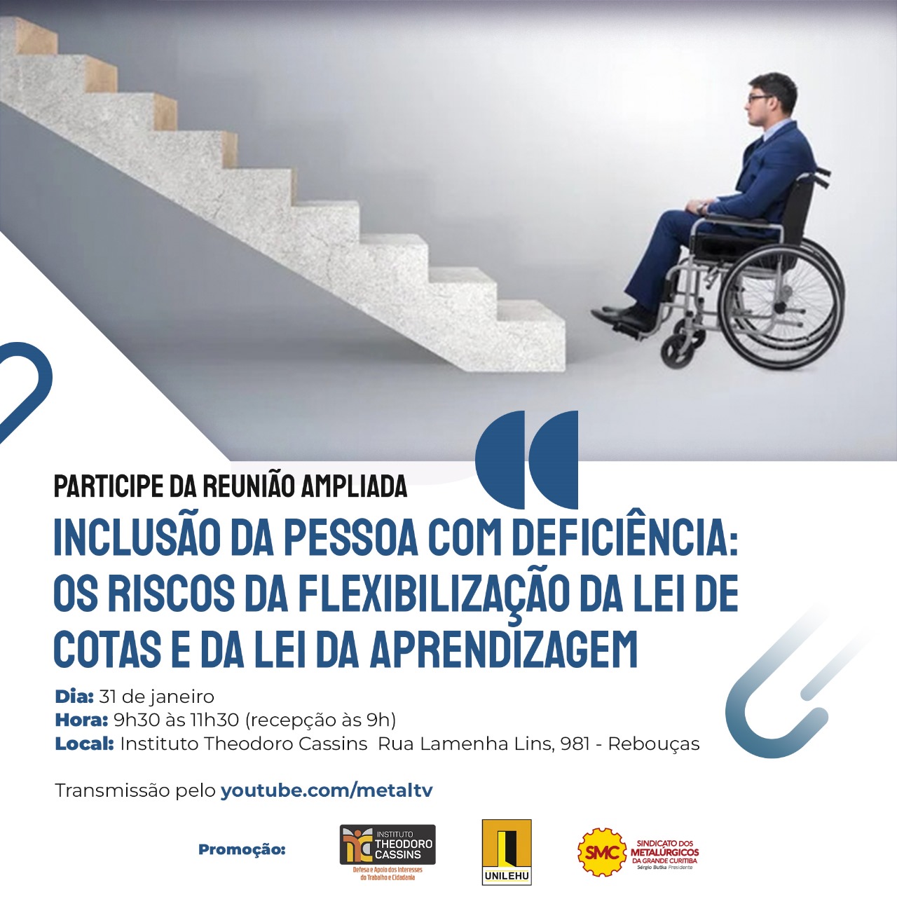 INCLUSÃO: ENCONTRO DEBATE OS RISCOS DA FLEXIBILIZAÇÃO DA LEI DE COTAS PARA PESSOA COM DEFICIÊNCIA