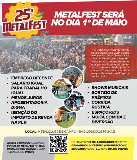 DIA 1° DE MAIO TEM A 25ª METALFEST COM SHOWS MUSICAIS E MUITA DIVERSÃO PARA A FAMÍLIA METALÚRGICA! PARTICIPE!