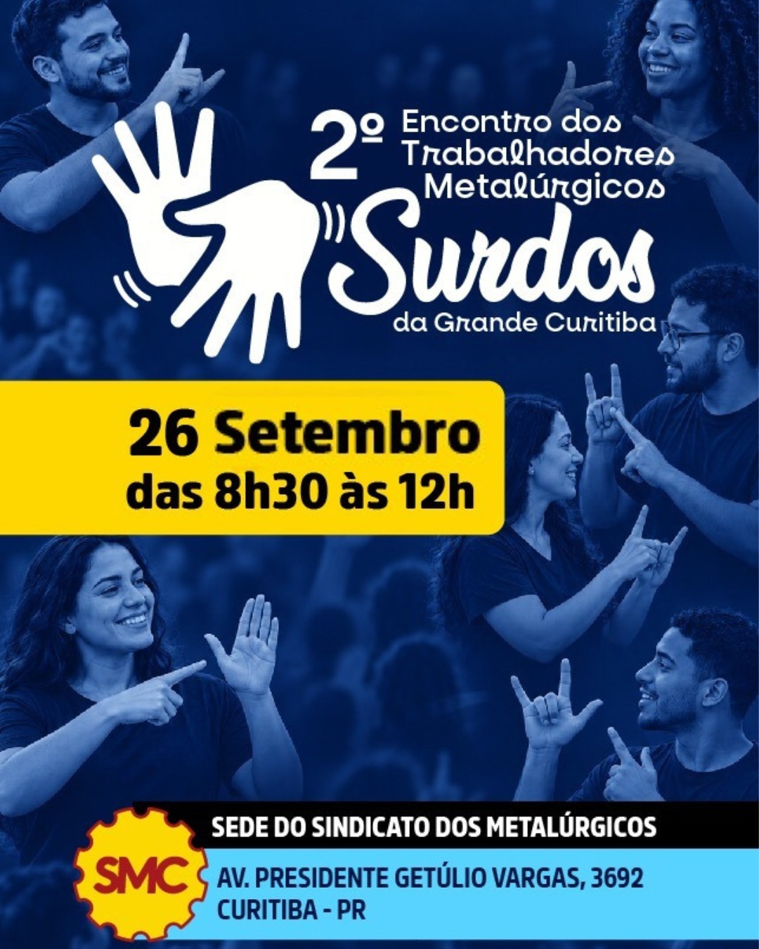 SMC REALIZA 2º ENCONTRO DOS TRABALHADORES METALÚRGICOS SURDOS DA GRANDE CURITIBA