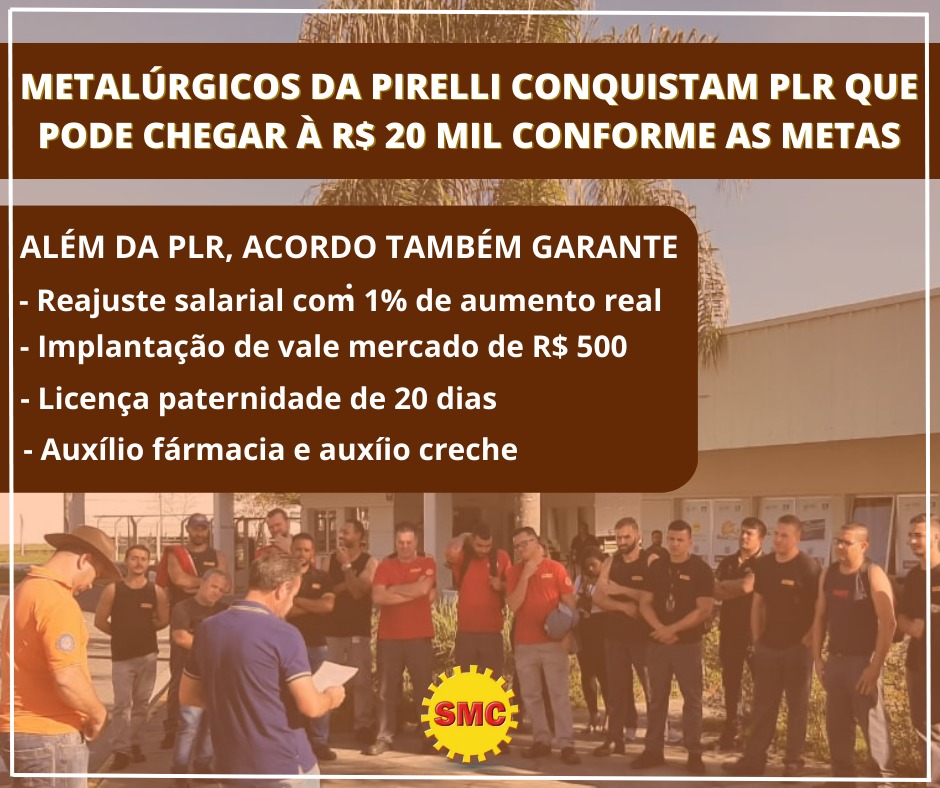 Pirelli: Metalúrgicos conquistam acordo com PLR que pode chegar à R$ 20 mil