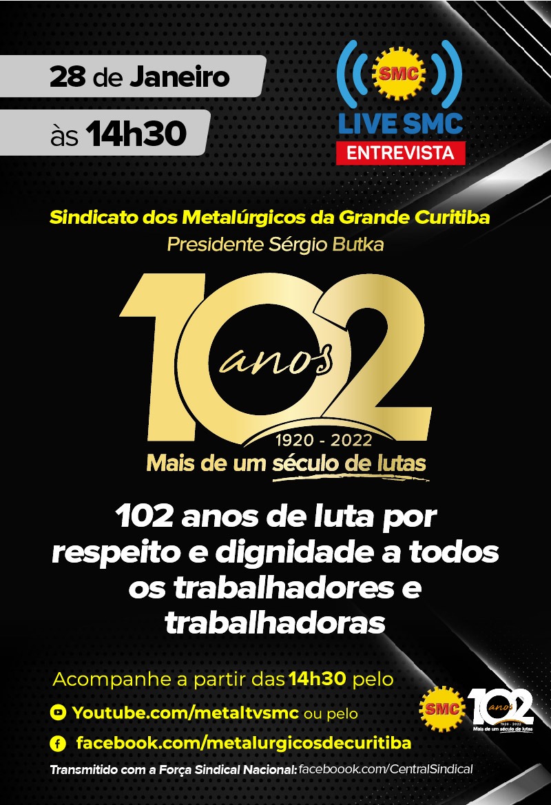 Live SMC: 102 anos de luta por respeito e dignidade a todos os trabalhadores e trabalhadoras