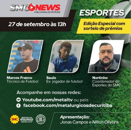 SMC News Esportes: O futebol pela visão do 