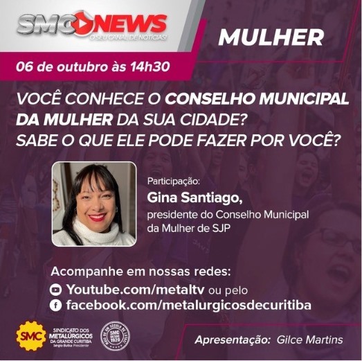 VOCÊ CONHECE O CONSELHO MUNICIPAL DA MULHER DA SUA CIDADE? SAIBA MAIS NO SMC NEWS MULHER DESTA SEXTA(06)!