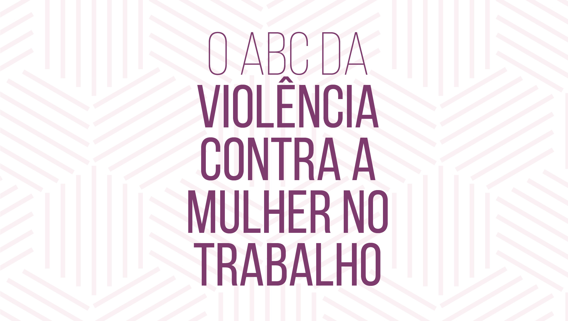 MPT lança cartilha sobre violência contra a mulher no mercado de trabalho