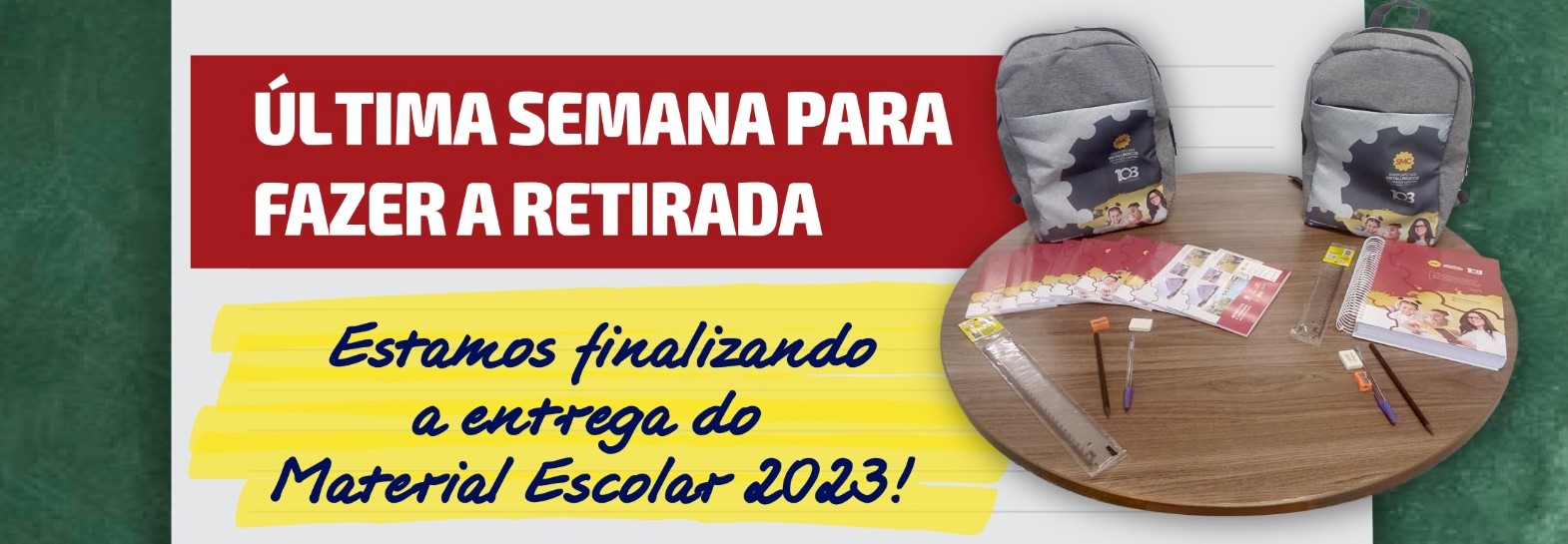 Material Escolar 2023: Última semana para retirada! 