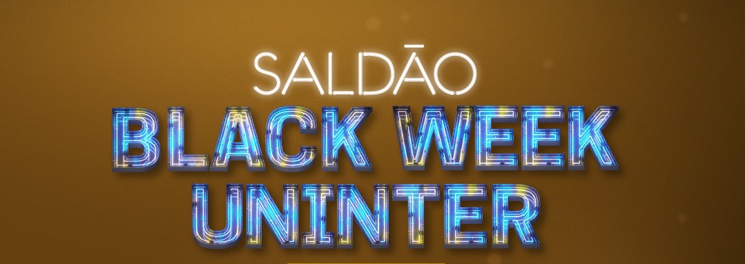 ÚLTIMA OPORTUNIDADE PARA APROVEITAR OS SUPER DESCONTOS DA BLACK UNINTER - NOSSA CONVENIADA!