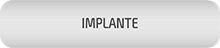 Implante