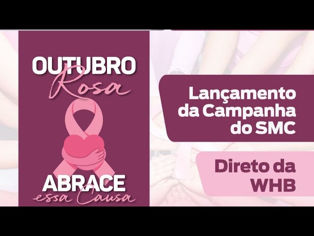 OUTUBRO ROSA NA WHB